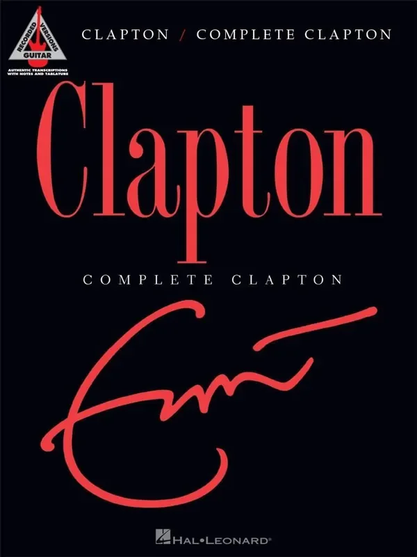 Eric Clapton Eric Clapton – Complete Clapton Gitarre Solo