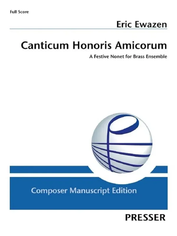 Eric Ewazen Canticum Honoris Amicorum Blechbläser Ensemble