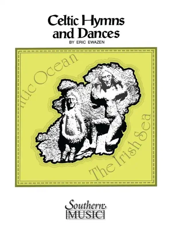 Eric Ewazen Celtic Hymns And Dances Blasorchester