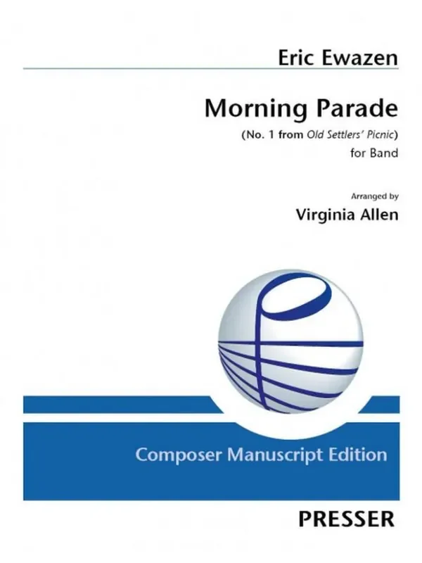 Eric Ewazen Morning Parade (Arr. Virginia Allen) Blasorchester