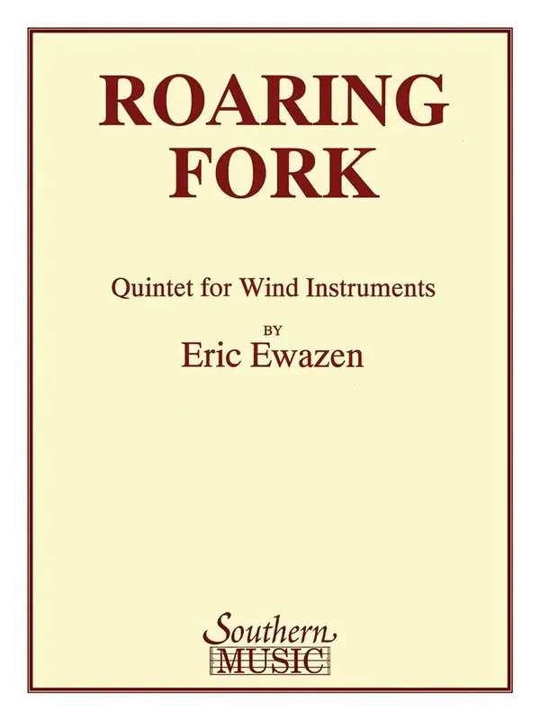 Eric Ewazen Roaring Fork Quintet Holzbläserensemble
