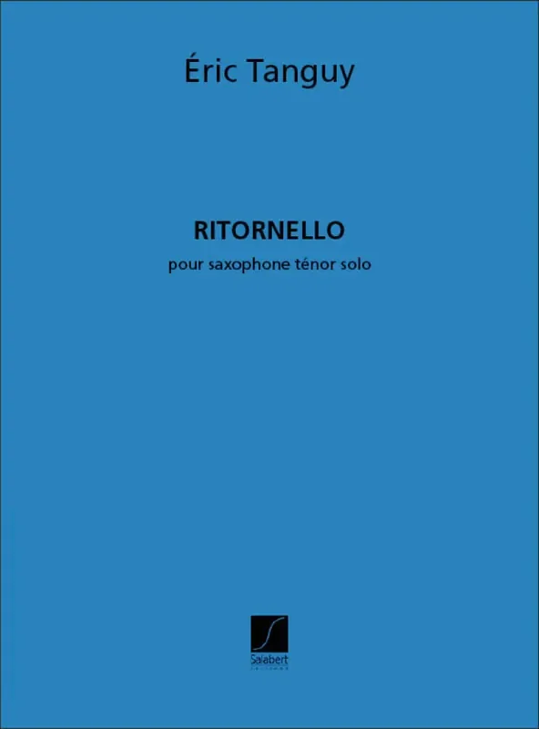 Eric Tanguy Ritornello Saxophon