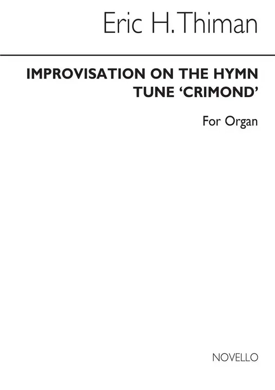 Eric Thiman Improvisation On Crimond for Organ Orgel