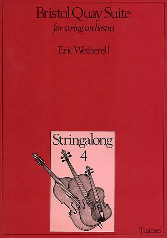 Eric Wetherell Bristol Quay Suite Streichorchester