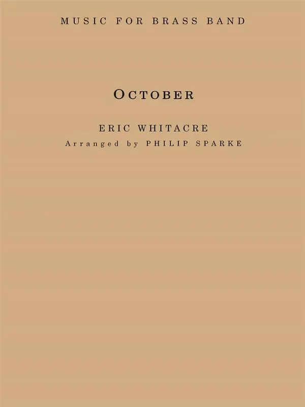 Eric Whitacre October (Arr. Philip Sparke) Brass Band