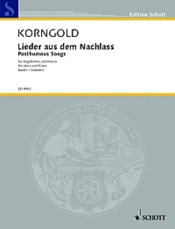 Erich Wolfgang Korngold Posthumous Songs Band 1 Gesang mit Klavier