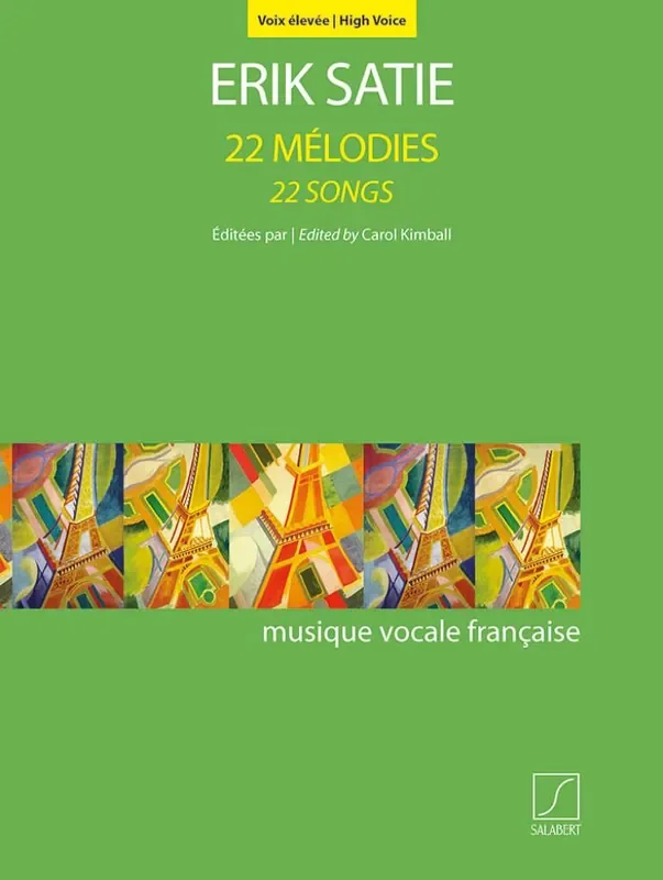 Erik Satie 22 Mélodies – 22 Songs Gesang mit Klavier