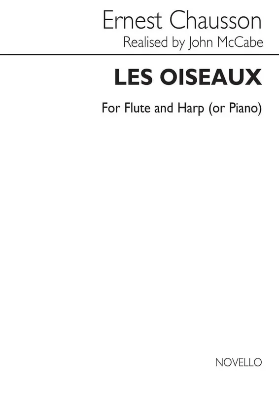 Ernest Chausson Les Oiseaux (Arr. John McCabe) Flöte mit Begleitung