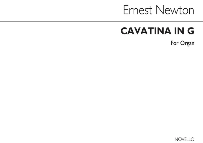 Ernest Newton Cavatina In G Organ Orgel