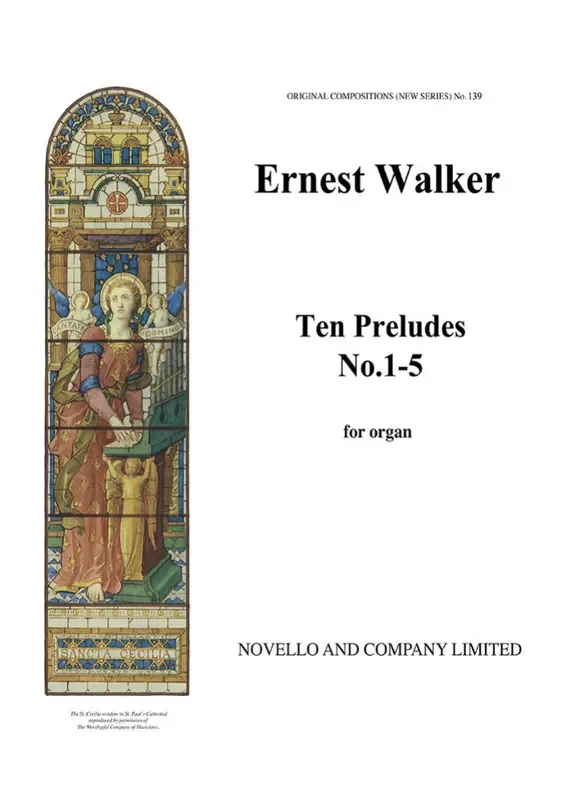 Ernest Walker Ten Preludes On Lady Margaret Hall Orgel