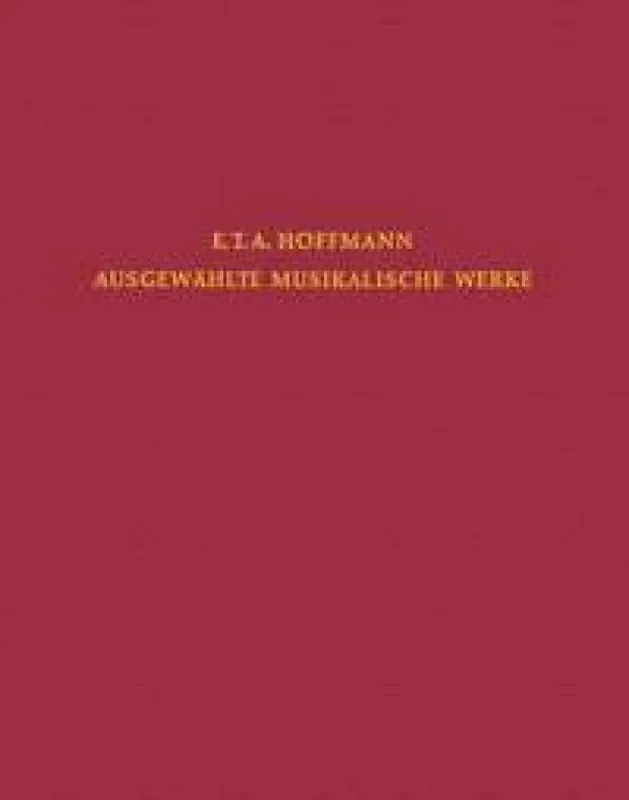 Ernst Theodor Amadeus Hoffmann Incidental Music Orchester