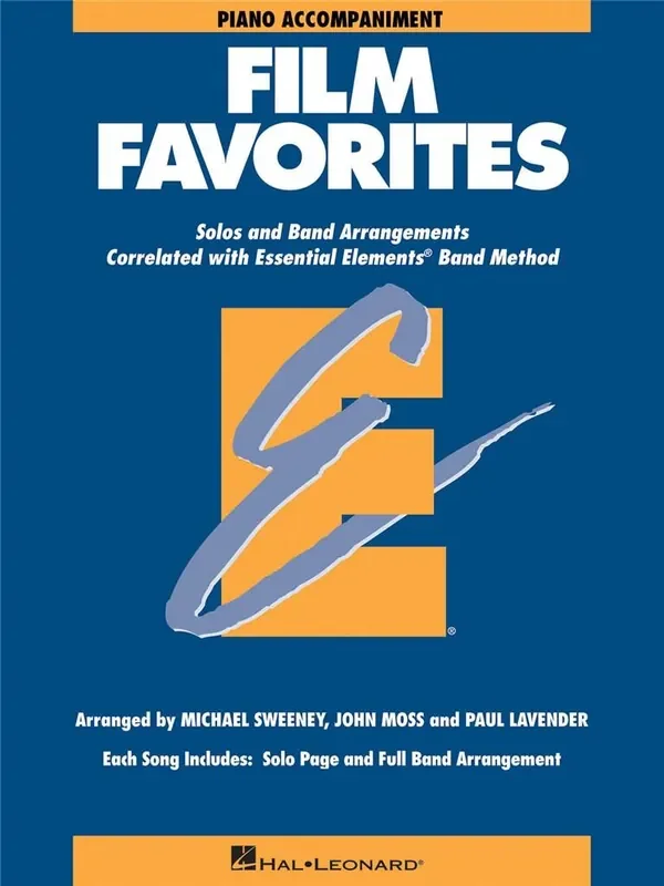 Essential Elements – Film Favorites (Piano Acc.) (Arr. John Moss) Blasorchester