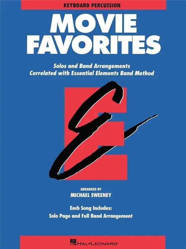 Essential Elements – Movie Favorites (Keyb. Perc.) (Arr. Michael Sweeney) Blasorchester