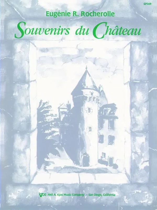 Eugénie Rocherolle Souvenirs Du Chateau Klavier Solo
