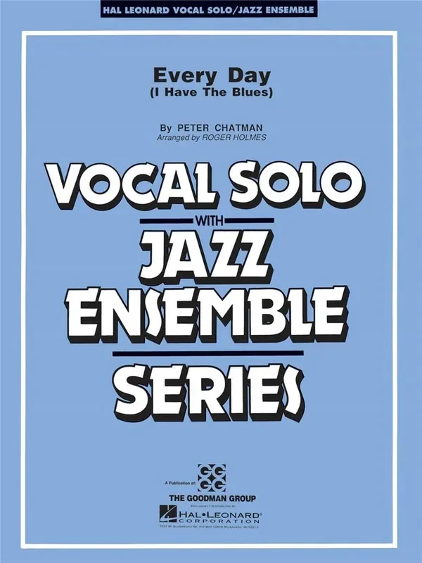 Every Day I Have The Blues (Arr. Roger Holmes) Jazz Ensemble mit Gesang