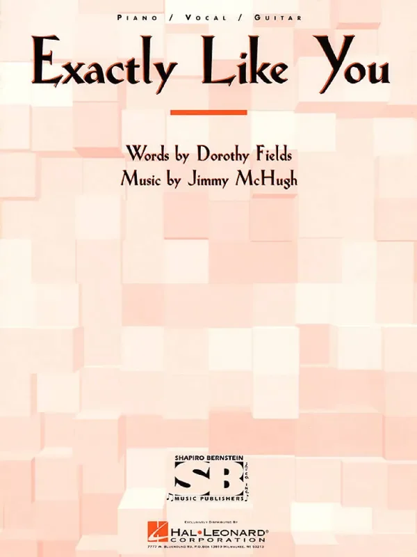 Exactly Like You Klavier, Gesang, Gitarre (Songbooks)
