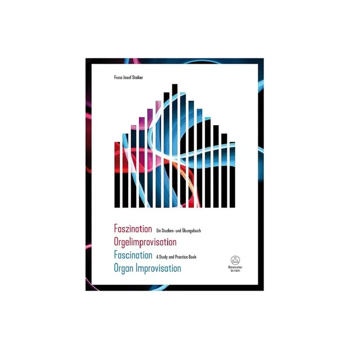 Faszination Orgelimprovisation – ein Studien- und Übungsbuch