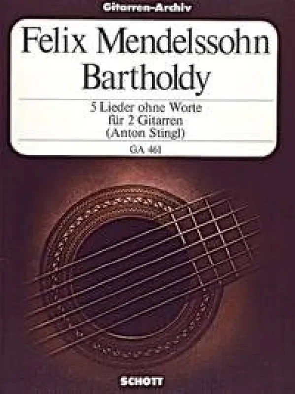 Felix Mendelssohn Bartholdy 5 Songs without Words Gitarre Duett