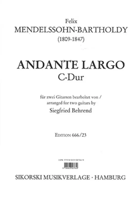 Felix Mendelssohn Bartholdy Andante Largo (Arr. Siegfried Behrend) Gitarre Duett