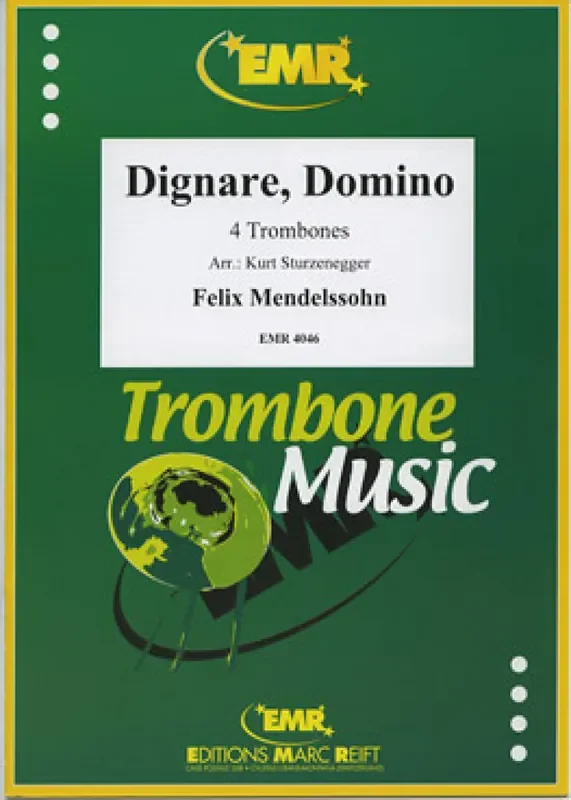 Felix Mendelssohn Bartholdy Dignare, Domino (Arr. Kurt Sturzenegger) Posaune Ensemble