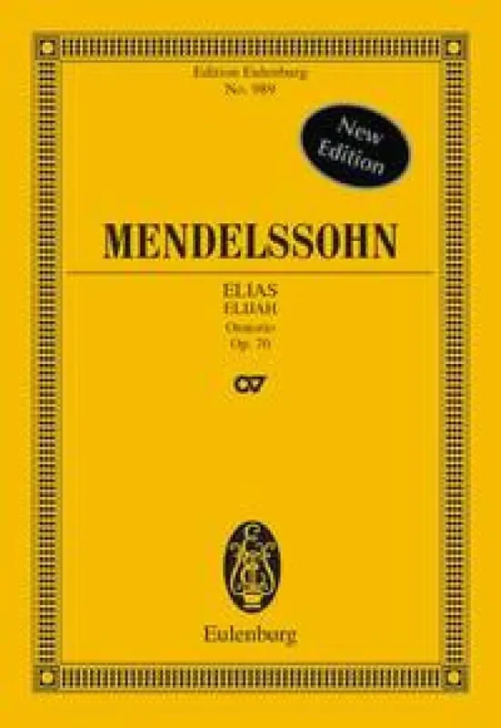 Felix Mendelssohn Bartholdy Elijah Oratorio Op.70 Orchester