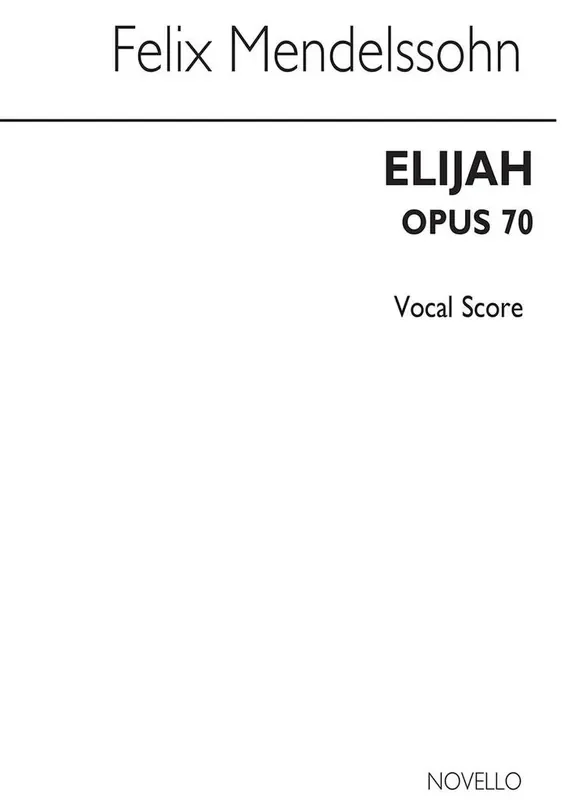 Felix Mendelssohn Bartholdy Elijah (Tonic Sol-Fa Vocal Score) Gemischter Chor mit Begleitung
