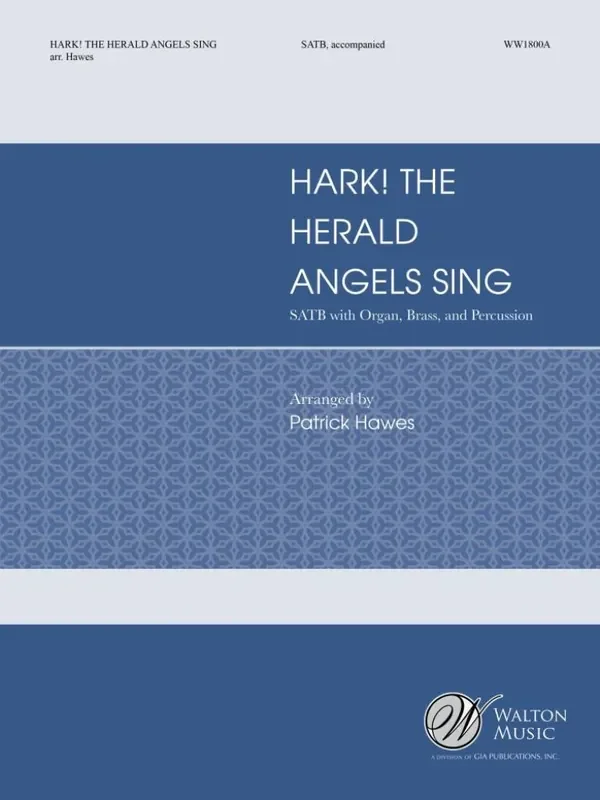 Felix Mendelssohn Bartholdy Hark! The Herald Angels Sing (Arr. Patrick Hawes) Gemischter Chor mit Ensemble