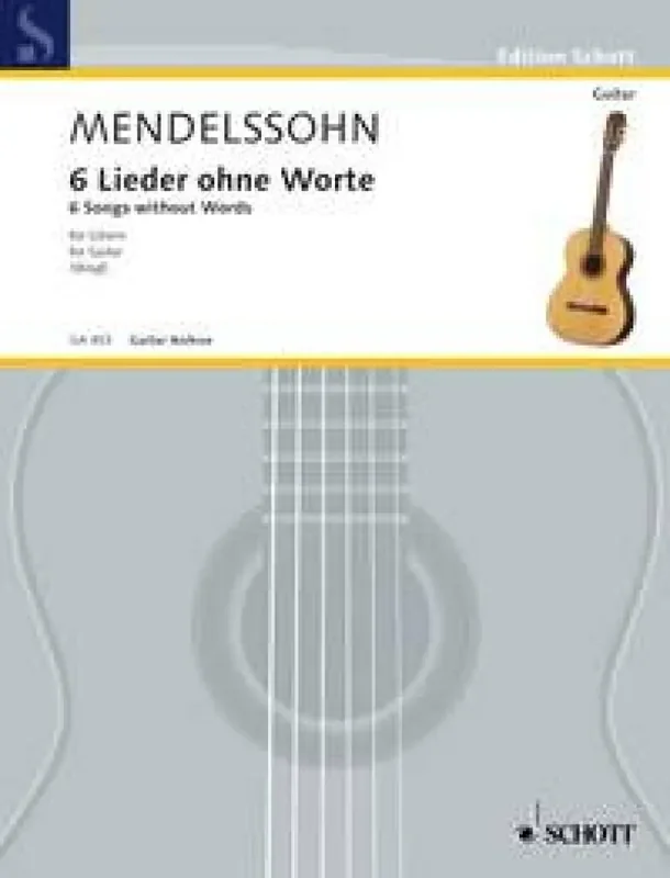 Felix Mendelssohn Bartholdy Lieder Ohne Worte(6) Gitarre Solo