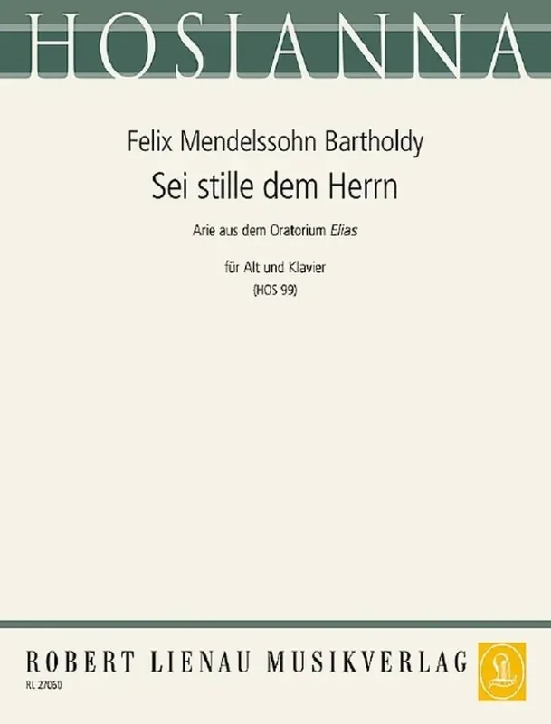 Felix Mendelssohn Bartholdy Sei stille dem Herrn (Elias) Gesang mit Klavier