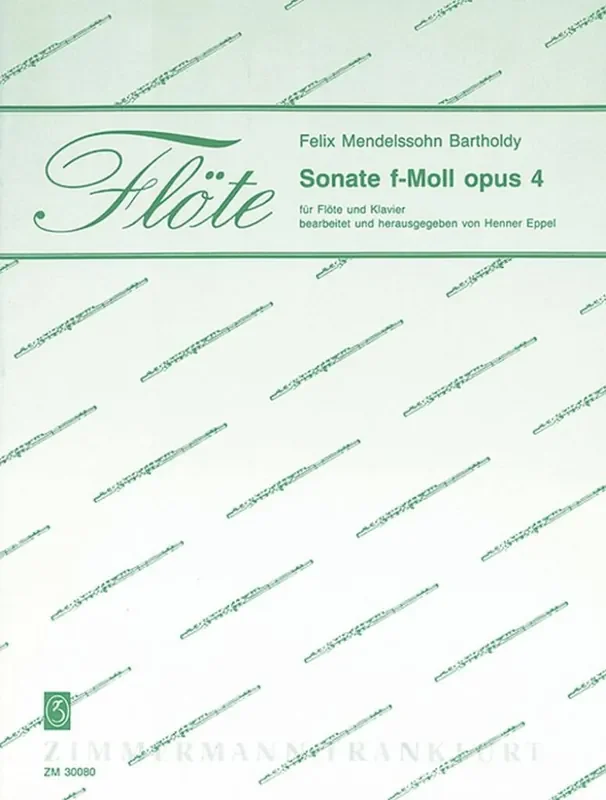 Felix Mendelssohn Bartholdy Sonate f-Moll op. 4 (Arr. Henner Eppel) Flöte mit Begleitung