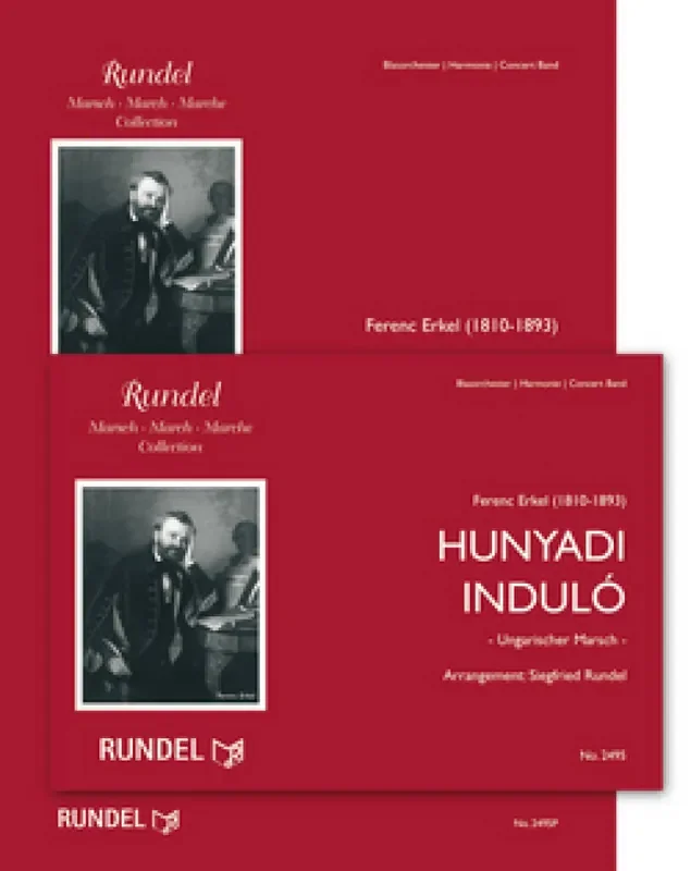 Ferenc Erkel Hunyadi Induló (Arr. Siegfried Rundel) Blasorchester