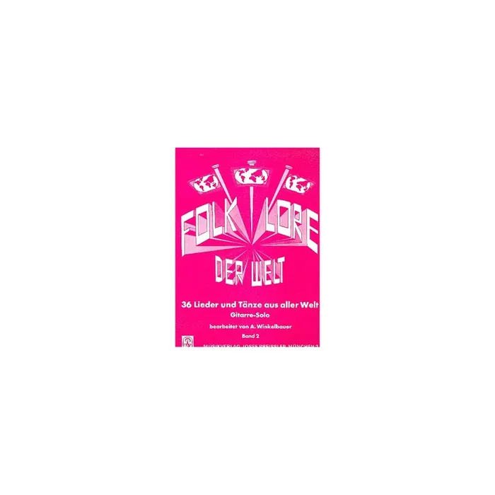 Folklore der Welt Band 2