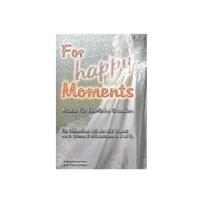 For happy Moments für 1-2 Akkordeons