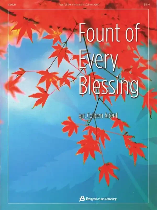Fount Of Every Blessing (Arr. Colleen Adent) Klavier Solo