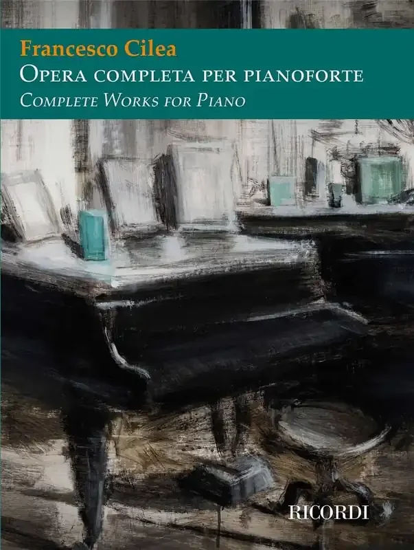 Francesco Cilea Opera completa per pianoforte Klavier Solo