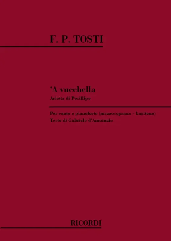 Francesco Paolo Tosti A Vucchella Gesang mit Klavier