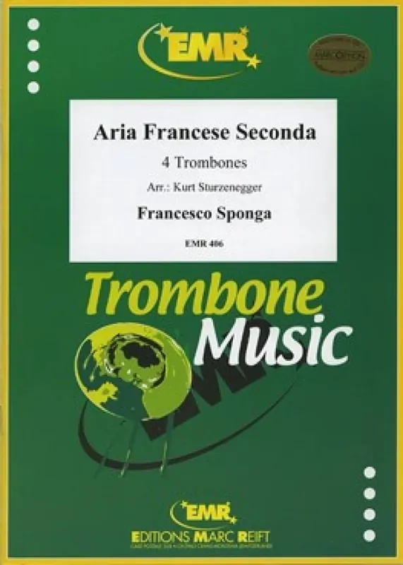 Francesco Sponga Aria Francese Seconda (Arr. Kurt Sturzenegger) Posaune Ensemble