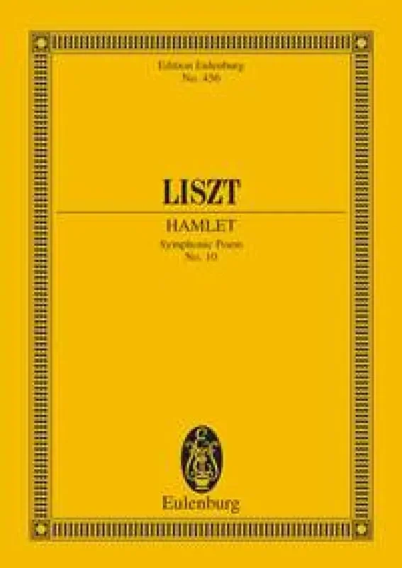 Franz Liszt Hamlet – Symphonic Poem No. 10 Orchester