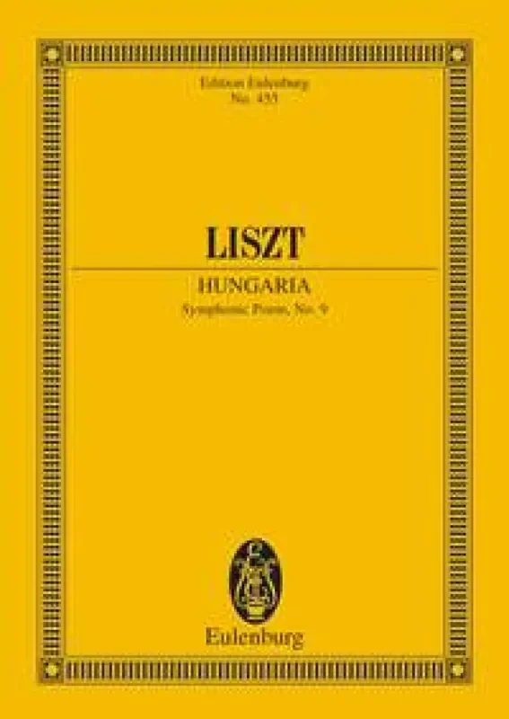 Franz Liszt Hungaria – Symphonic Poem No. 9 Orchester