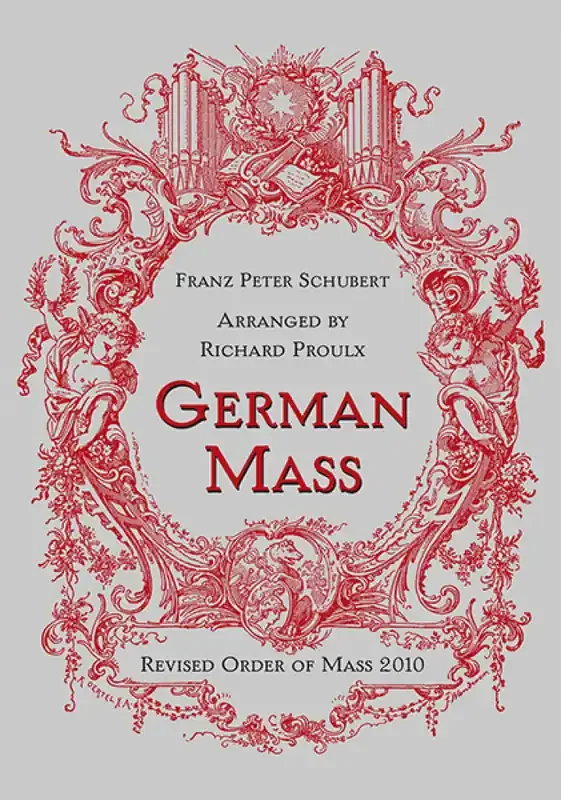 Franz Schubert German Mass – Brass, Winds and Percussion A (Arr. Richard Proulx) Gemischter Chor mit Begleitung