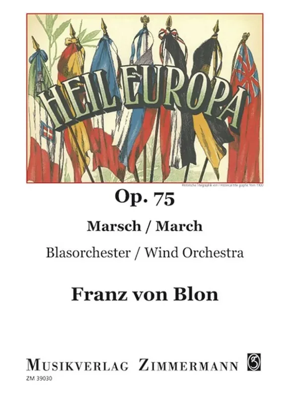 Franz von Blon Heil Europa op. 75 Blasorchester