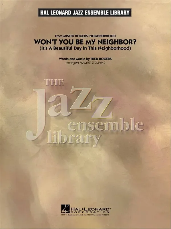 Fred Rogers Won‘t You Be My Neighbor? (Arr. Mike Tomaro) Jazz Ensemble