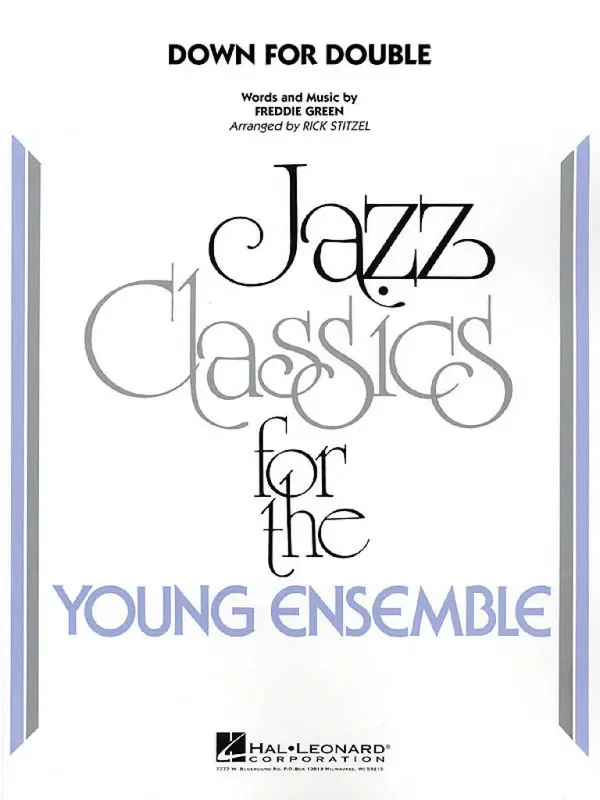 Freddie Green Down For Double (Arr. Rick Stitzel) Jazz Ensemble