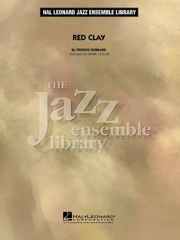 Freddie Hubbard Red Clay (Arr. Mark Taylor) Jazz Ensemble