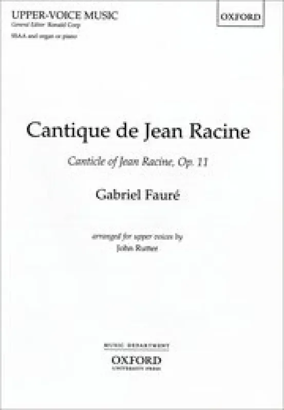 Gabriel Fauré Cantique de Jean Racine Gemischter Chor mit Begleitung