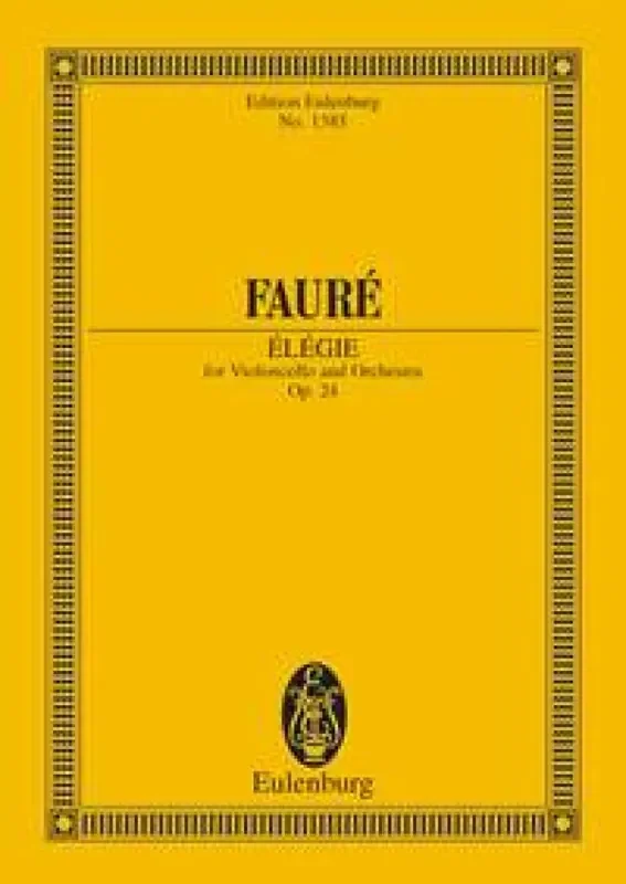 Gabriel Fauré Élégie Op 24 For Cello & Orcheatra Orchester mit Solo