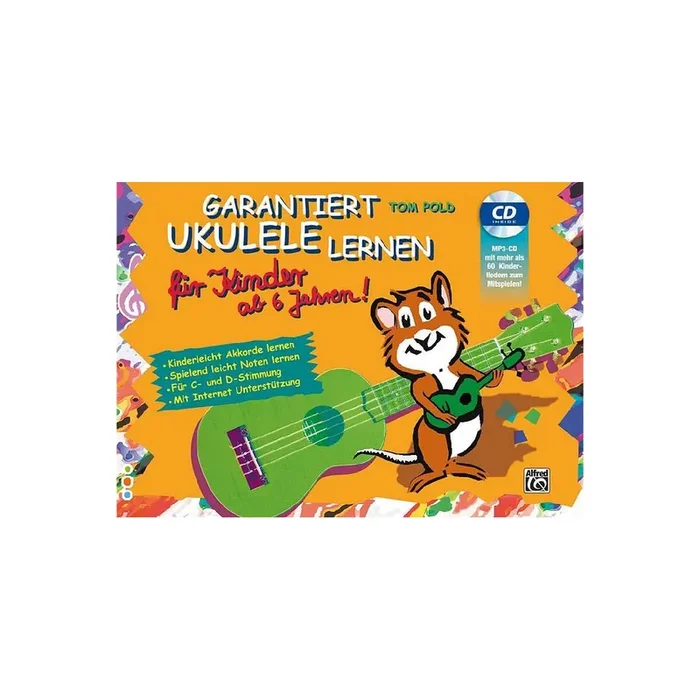 Garantiert Ukulele lernen für Kinder (+CD)