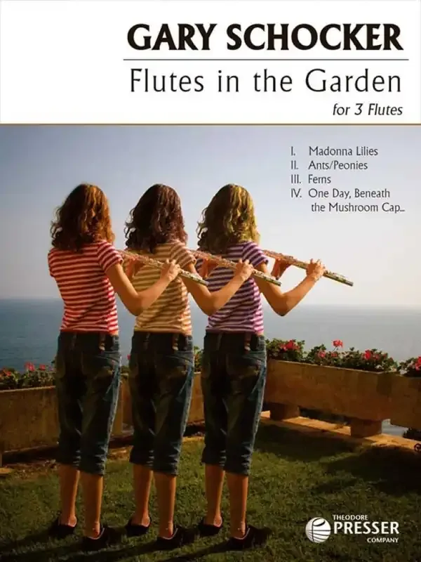 Gary Schocker Flutes In The Garden Flöte Ensemble