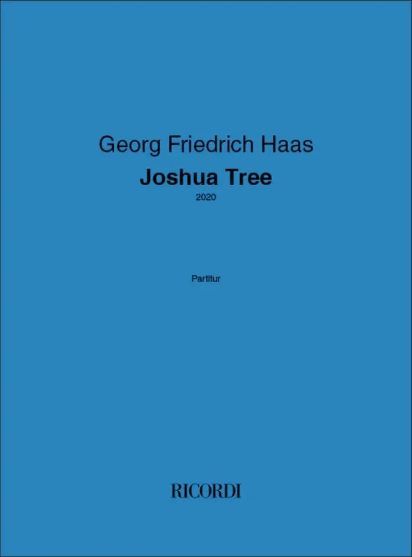 Georg Friedrich Haas Joshua Tree Orchester