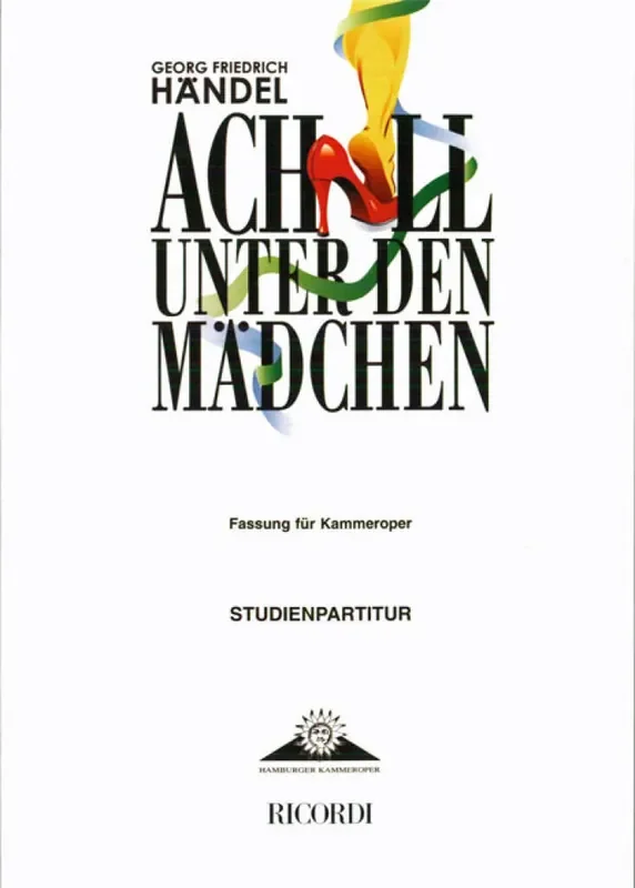 Georg Friedrich Händel Achill unter den Mädchen Opern Klavierauszug